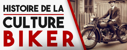 Histoire de la Culture Biker