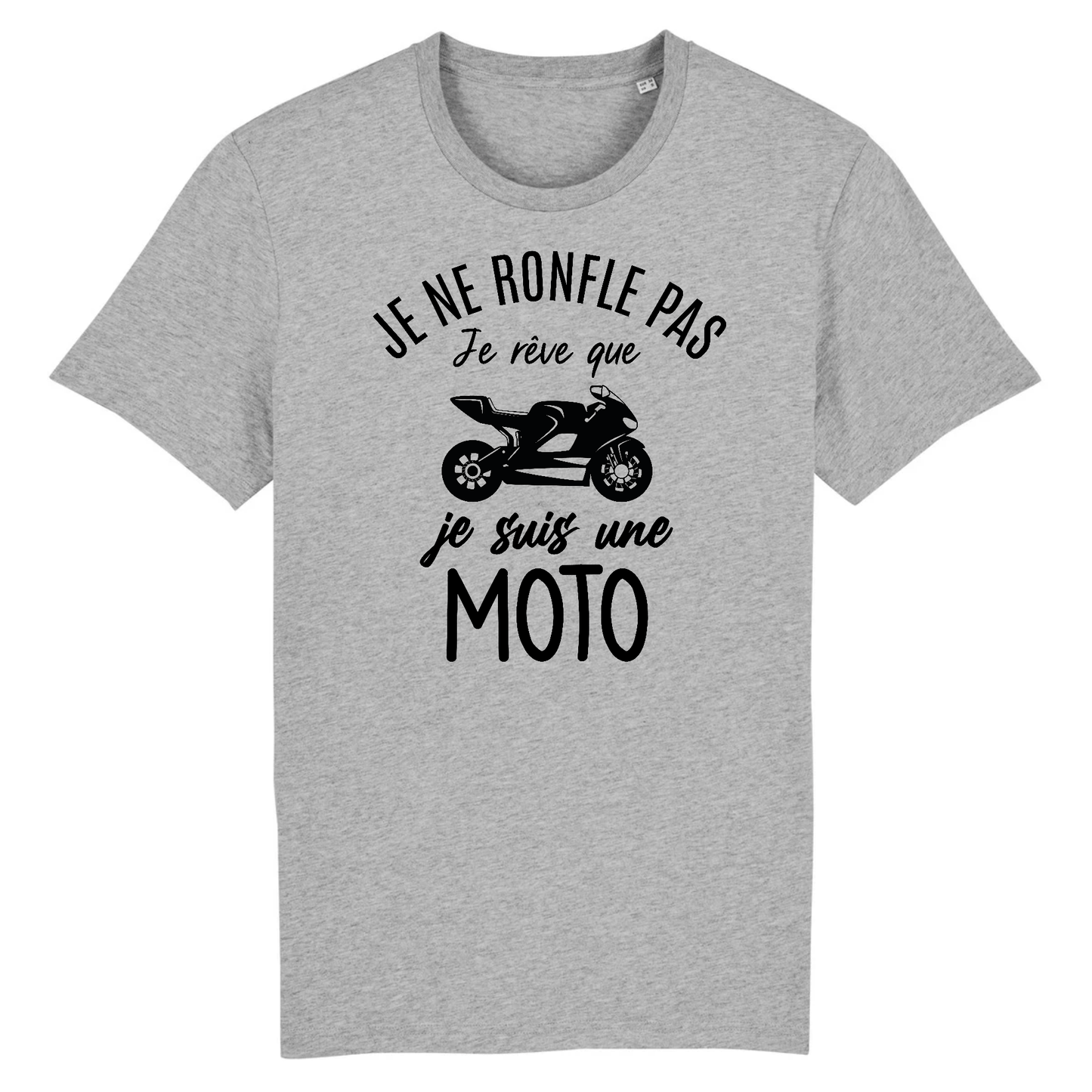 Je ne ronfle pas je rêve que je suis une moto XS / Gris